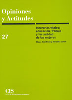 Portada Itinerarios vitales: Educación, trabajo y fecundidad en las mujeres